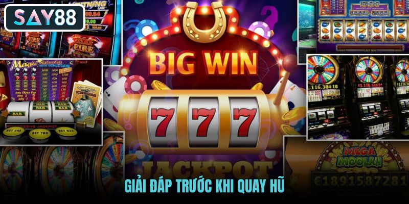 Nổ hũ SAY88 qua giải đáp giới hạn và jackpot