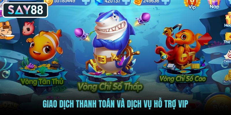 giao-dich-thanh-toan-va-dich-vu-ho-tro-vip giao-dich-thanh-toan-va-dich-vu-ho-tro-vip