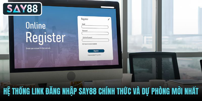 he-thong-link-dang-nhap-say88-chinh-thuc-va-du-phong-moi-nhat he-thong-link-dang-nhap-say88-chinh-thuc-va-du-phong-moi-nhat