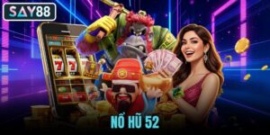 Nổ Hũ 52