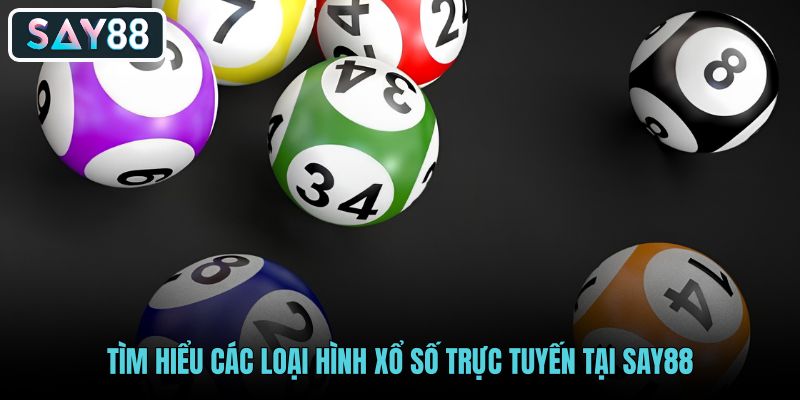 Danh mục trò chơi đa dạng tại sảnh xổ số say88
