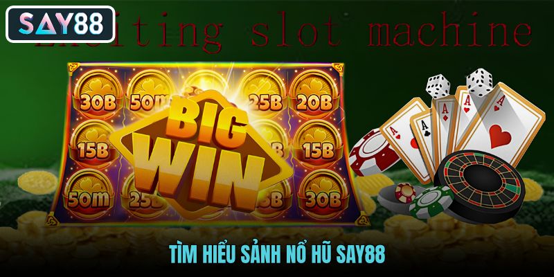 Nổ hũ SAY88 cùng bộ lọc game và dữ liệu jackpot